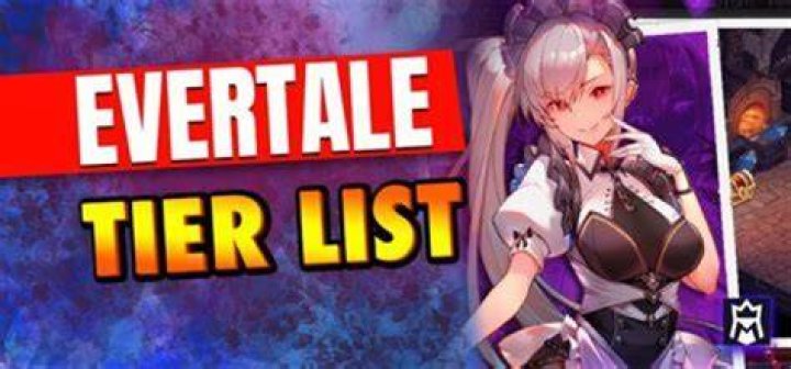 Evertale Tier List All SSR Characters Ranked