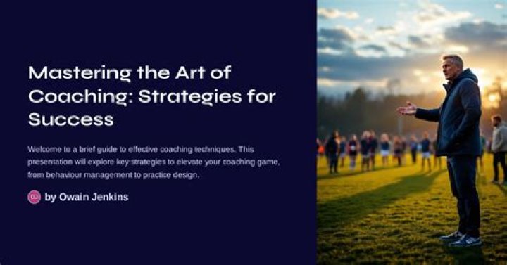 Strategies, Success, And The Art Of Coaching