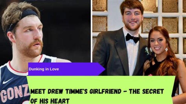 Unveiling The Unseen: Drew Timme's Girlfriend Revealed